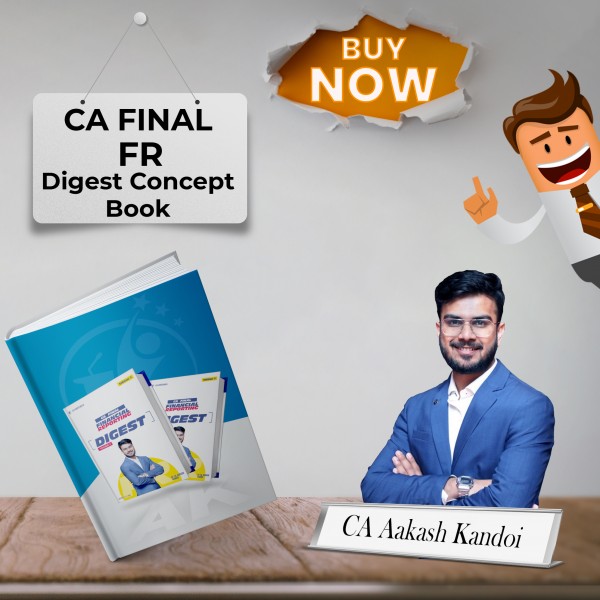 CA Final Financial Reporting Digest Concept Book (Vol 1 and 2) By CA Aakash Kandoi Applicable for May & Nov 2024