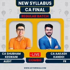 CA Final FR Live Batch & Audit Recorded Batch By CA Akash Kandoi & CA Shubham Keswani CA Final FR Live Batch & Audit Recorded Batch By CA Akash Kandoi & CA Shubham Keswani