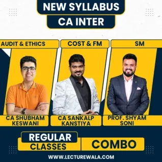 CA Inter Group 2 Regular Combo Batch By CA Shubham Keswani & CA Sankalp Kansitya & Prof. Shyam Soni.