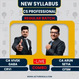 CS Professional CRVI+CFSM Regular Batch By CA Vivek Gaba &amp; CA Arun Setia : Online classes
