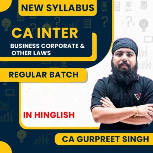 CA Gurpreet Singh Business Corporate And Other Laws Regular Plus Batch For CA Inter 