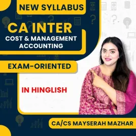 CA/CS Mayserah Mazhar Cost &amp; Management Accounting Exam-Oriented Batch For CA Inter