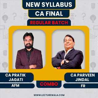 CA Final FR & AFM Combo Fastrack Batch By CA Parveen Jindal and CA Pratik Jagati : ONLINE CLASSES. 