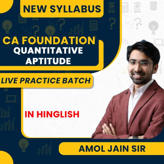 CA Foundation |Quantitative Aptitude, Math, LR & Stat | Live Practice Batch CA Aman Kedia Sir | Sep 25