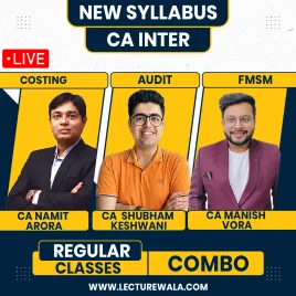 CA Inter Group - 2 Regular Online Combo Classes By CA Shubham Keswani, CA Namit Arora &amp; CA Mohnish Vora