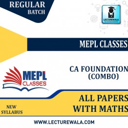 CA FOUNDATION - ALL PAPERS WITH MATHS Live @ Home By Mepl Classes: Live Online Classes.