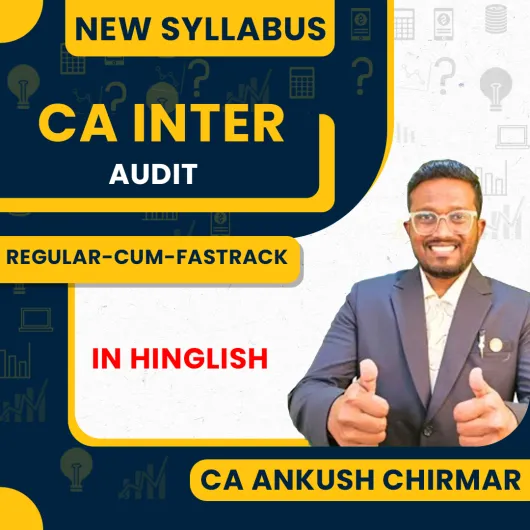 CA Inter Audit Regular-cum-FasTrack LIVE Guidance By CA Ankush Chirmar : Online Classes CA Inter Audit Regular-cum-FasTrack LIVE Guidance By CA Ankush Chirmar : Online Classes