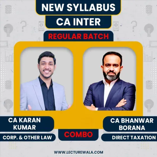 CA Karan Kumar Law & CA Bhanwar Borana Direct Taxation Regular Batch Combo Classes For CA Inter For Jan 2026 CA Karan Kumar Law & CA Bhanwar Borana Direct Taxation Regular Batch Combo Classes For CA Inter For Jan 2026