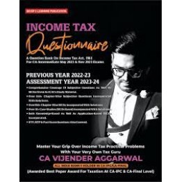 Income Tax Vol- II(Questionnaire) | CA Vijender Aggarwal | PY 2022-23 AY 2023-24 |
