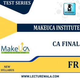 CA Final FR New Test Series By MakeUCA