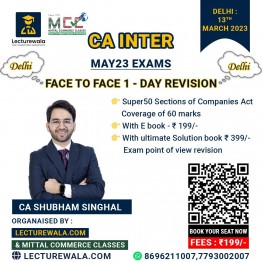 CA Inter LAW F2F Revision Batch In Delhi By CA Shubham Singhal
