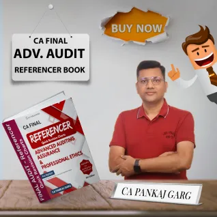 CA Pankaj Garg Adv. Audit – Referencer Book For CA Final : Study Material