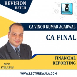 CA Final FR New Syllabus Revision Batch By CA Vinod Kumar Agarwal : Pen Drive / Online Classes.
