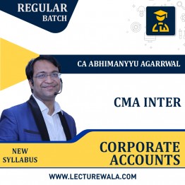 CMA Inter Corporate Accounts (Paper 10 ) Regular Course  New Scheme By CA Abhimanyyu Agarrwal: Google Drive.