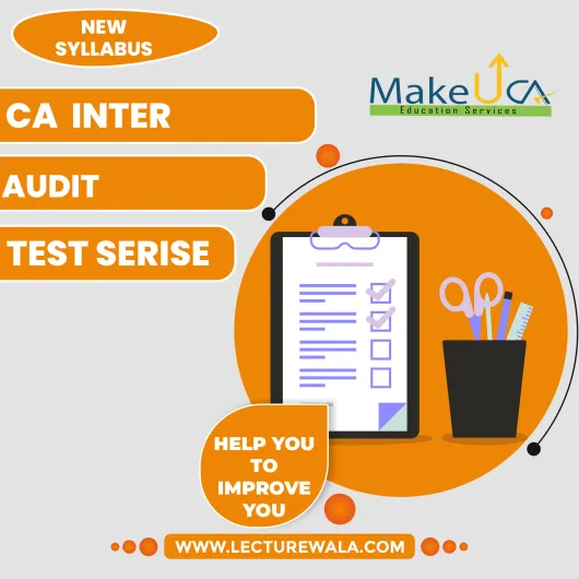 CA Inter Audit New Test Series By MakeUCA CA Inter Audit New Test Series By MakeUCA