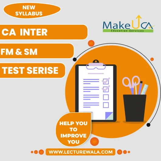 CA Inter FM-SM New Test Series By MakeUCA