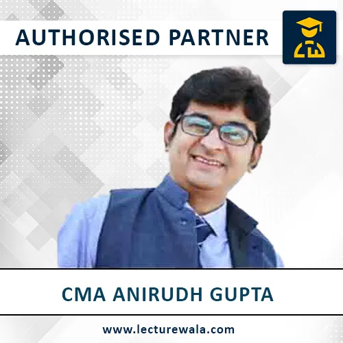 CMA Anirudh Gupta