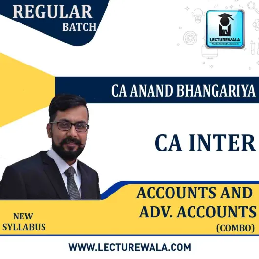 CA Inter Accounts & Adv. Accounts Combo : Video Lecture + Study Material By CA Anand Bhangariya ( To May /Nov. 2023)