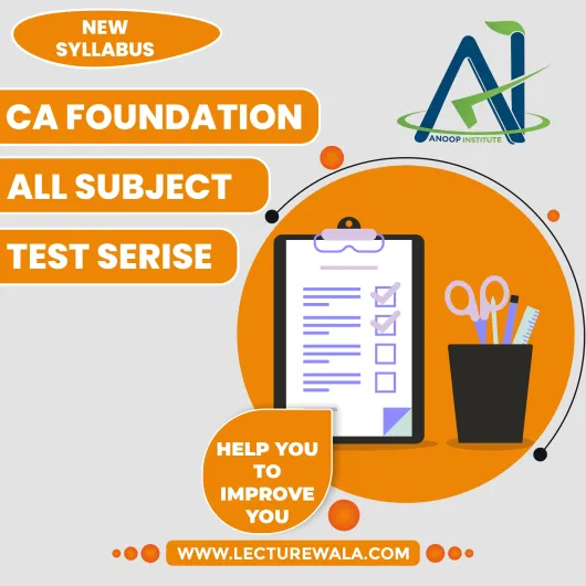 CA Foundation Chapter wise Test Series By Anoop Institute 