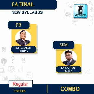 CA Final SFM & Financial Reporting Combo Regular Course By CA Gaurav Jainn & CA Parveen Jindal : PEN DRIVE / ONLINE CLASSES. 