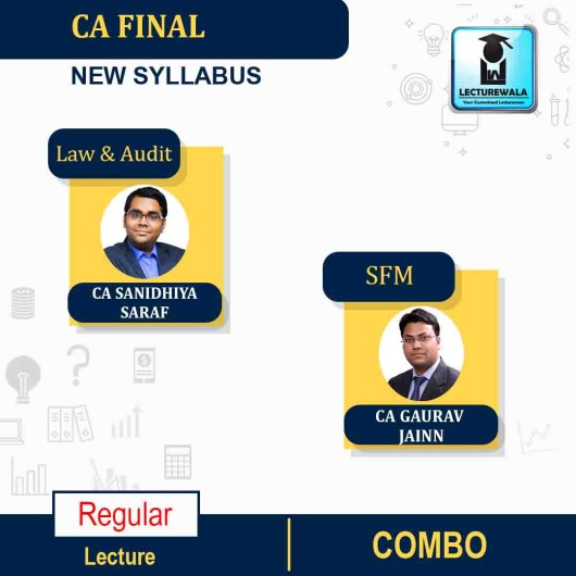 CA Final SFM, Audit, And Law Combo Regular Course: Video Lecture + Study Material By CA Gaurav Jain & CA Sanidhiya Saraf: Online Classes.