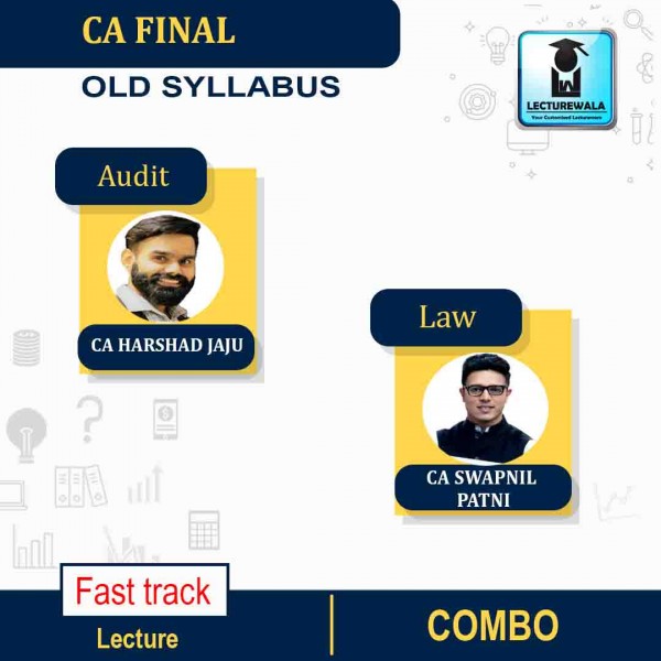 CA Final Law + Audit Crash Course Combo Old Syllabus : Video Lecture + Study Material By CA Swapnil Patni & CA Harshad Jaju (For May 2022 & Nov. 2022 