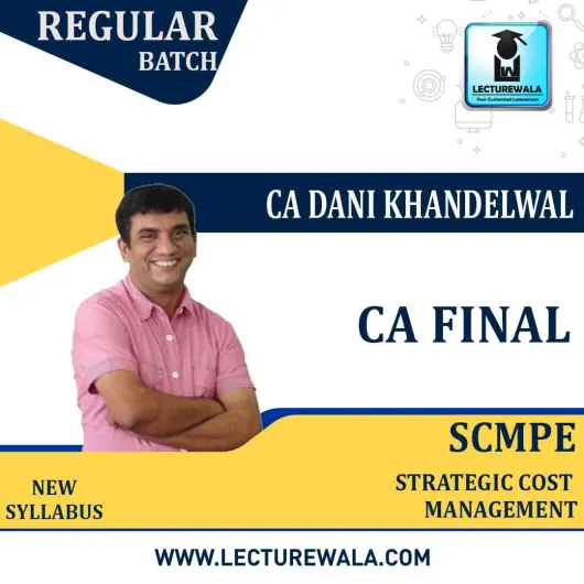 CA Final SCMPE (05 Views )Regular Course By CA Dani Khandelwal : Online classes.