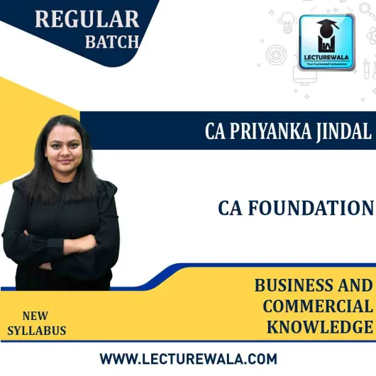 CA Foundation Business And Commercial knowledge Regular Course : Video Lecture + Study Material By CA Priyanka Jindal(For May 2022)