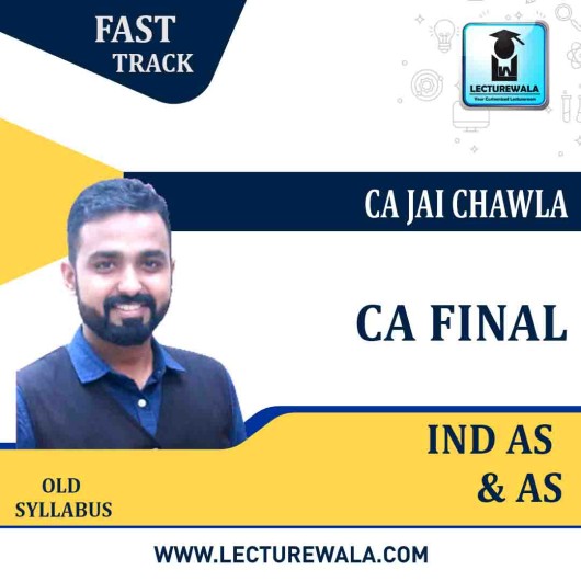 CA Final Only AS Ind AS Crash Course By CA Jai Chawla : Online classes.