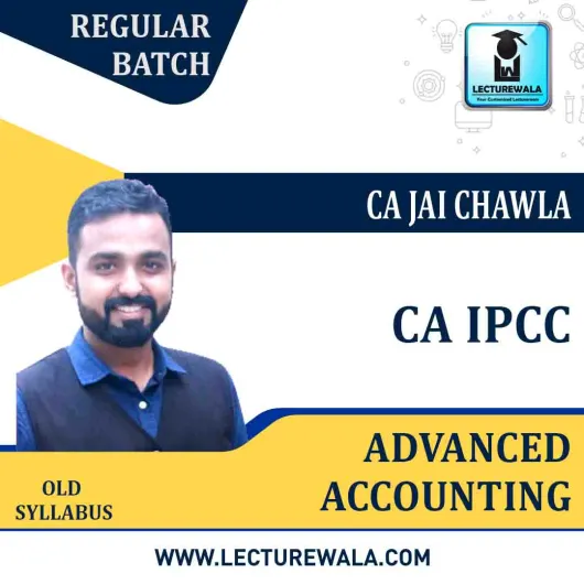 CA IPCC Advance Accounts Regular Course : Video Lecture + E Book By CA Jai Chawla (For NOV.2021)