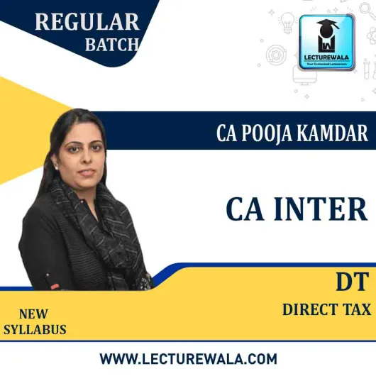 CA Inter Direct Tax Regular Course By CA Pooja Kamdar: Pen drive / Google drive. CA Inter Direct Tax Regular Course By CA Pooja Kamdar: Pen drive / Google drive.