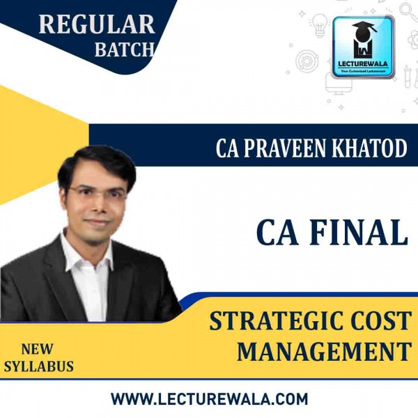 CA Final SCMPE (Costing) (1.8 views & 12 months)Regular Course New Syllabus : Video Lecture + Study Material By CA Praveen Khatod (For Nov 2022 to May 2024)