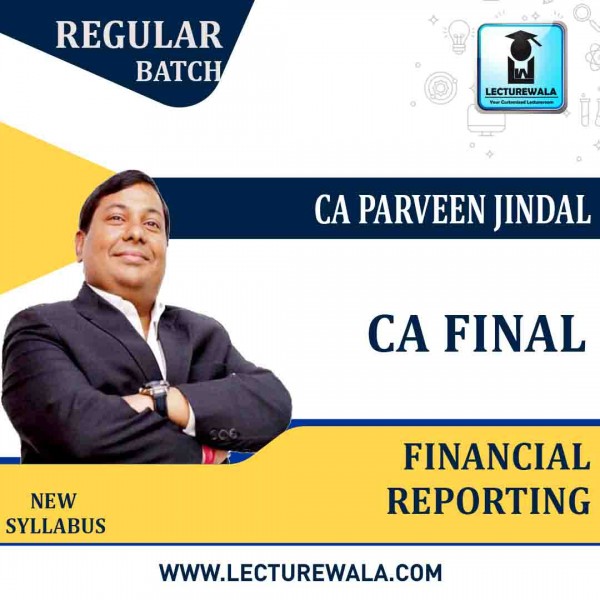 Praveen Jindal FR CA Final Online Classes - CA Final FR Regular Course Fresh recording By CA Praveen Jindal : PEN DRIVE / ONLINE CLASSES. 