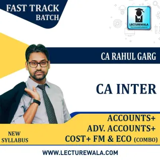 CA Inter Cost Accounting + Fm Eco. + Accounts + Adv. Accounts Combo Crash Course : Video Lecture + Study Material by CA Rahul Garg (For Nov. 2022 And May 2023) CA Inter Cost Accounting + Fm Eco. + Accounts + Adv. Accounts Combo Crash Course : Video Lecture + Study Material by CA Rahul Garg (For Nov. 2022 And May 2023)