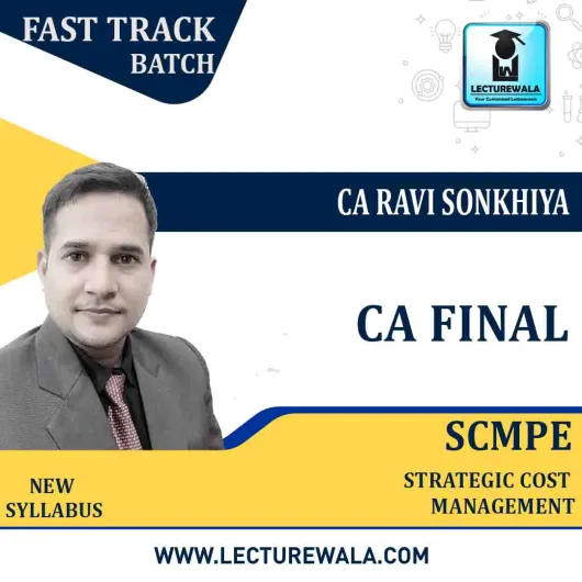 CA Final SCMPE (Costing New) Crash Course : Video Lecture + Study Material By CA Ravi Sonkhiya (For May 2021 & Nov. 2021)