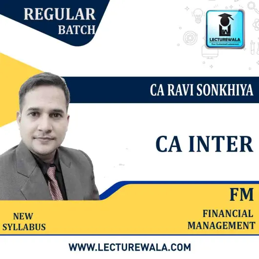 CA Inter FM Only Regular Course : Video Lecture + E Book By CA Ravi Sonkhiya (For May 2021 & Nov. 2020)