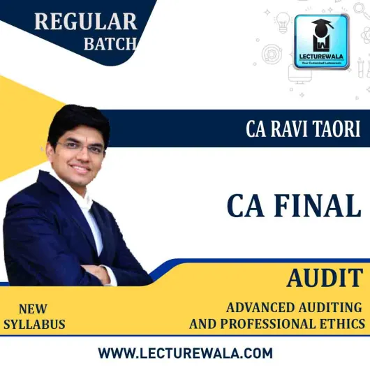 CA Final Audit New Recorded New Syllabus Regular Course : Video Lecture + Study Material By CA Ravi Taori (For May/Nov.2022)