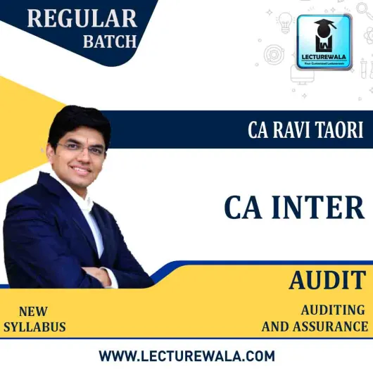 CA Inter Audit New Syllabus recorded Regular Course : Video Lecture + Study Material By CA Ravi Taori (For May 2022)