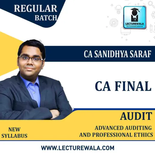 CA Final Audit Regular Course By CA Sanidhya Saraf : Pendrive/Online classes.