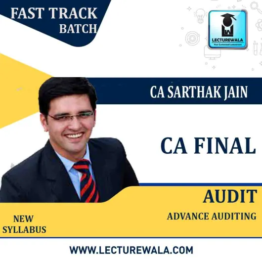 CA Final Audit New / Old Syllabus Faster Crash Course : Video Lecture + Study Material By CA Sarthak Jain (For Nov 2021)