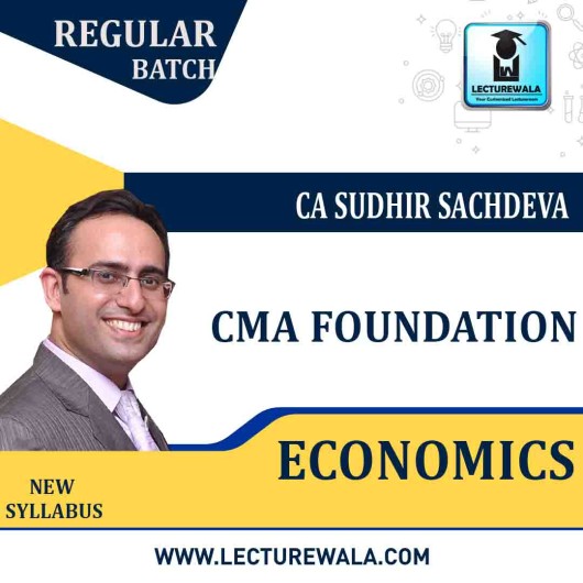 CMA Foundation Economics  Regular Course New Syllabus : Video Lecture + Study Material By CA Sudhir Sachdeva (For JUNE 2021 TO DEC.2021)