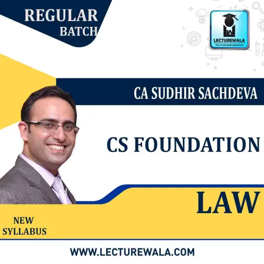 CS Foundation Law Regular Course New Syllabus By CA Sudhir Sachdeva : Pen drive / online classes.