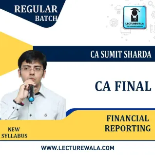 CA Final Financial Reporting New Syllabus : Video Lecture + Study Material by CA Sumit Sharda (For May 2023 & Nov. 2023) CA Final Financial Reporting New Syllabus : Video Lecture + Study Material by CA Sumit Sharda (For May 2023 & Nov. 2023)