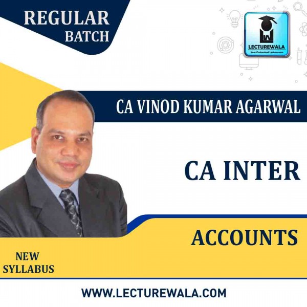 CA Inter Accounts Regular Course New Syllabus By CA Vinod Kumar Agarwal : Pen Drive / Online Classes