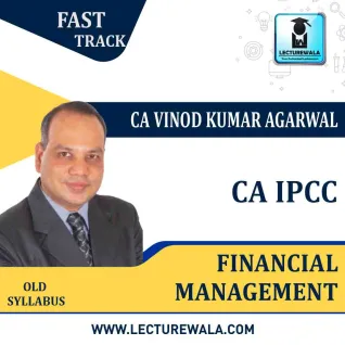 CA Ipcc FM Crash Track : Video Lecture + Study Material By CA Vinod Kumar Agarwal (For Nov. 2020) CA Ipcc FM Crash Track : Video Lecture + Study Material By CA Vinod Kumar Agarwal (For Nov. 2020)