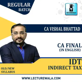CA Final IDT Video Lecture Simple English : Video Lecture + Study Material By CA Vishal Bhattad (For Nov. 2020)
