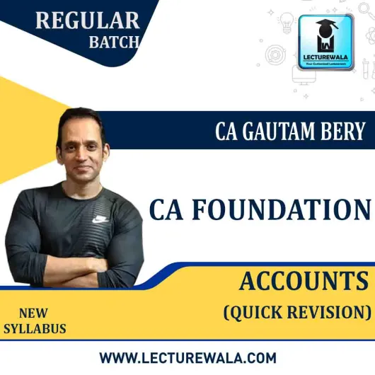 CA Foundation Accounting Quick Revision Batch : Video Lecture + E Book By CFA Gautam Bery (For May / Nov. 2021)