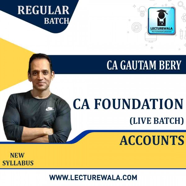 CA Foundation Accounts Live Regular Batch : Video Lecture + Study Material by ICM Amritsar Gautam Bery & Team (Nov. 2020 & May 2021)