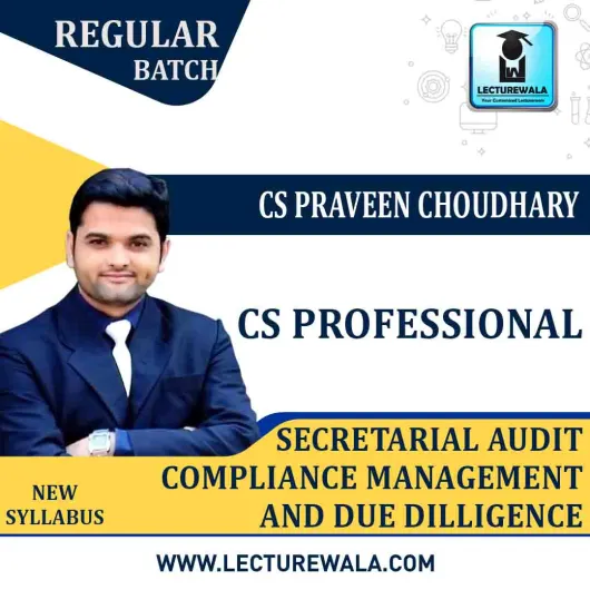 CS Professional Secretarial Audit, Compliance Management And Due Diligence Old Syllabus : Video Lecture + Study Material By CS Praveen Choudhary (For Dec. 2020)