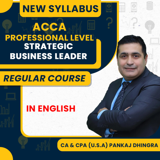 ACCA Professional – Strategic Business Leader (SBL) Full Course – Pankaj Dhingra ACCA Professional – Strategic Business Leader (SBL) Full Course – Pankaj Dhingra